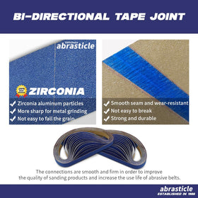 Abrasticle zirconia belt with smooth running joint enabling uninterrupted sanding on metal and wood.