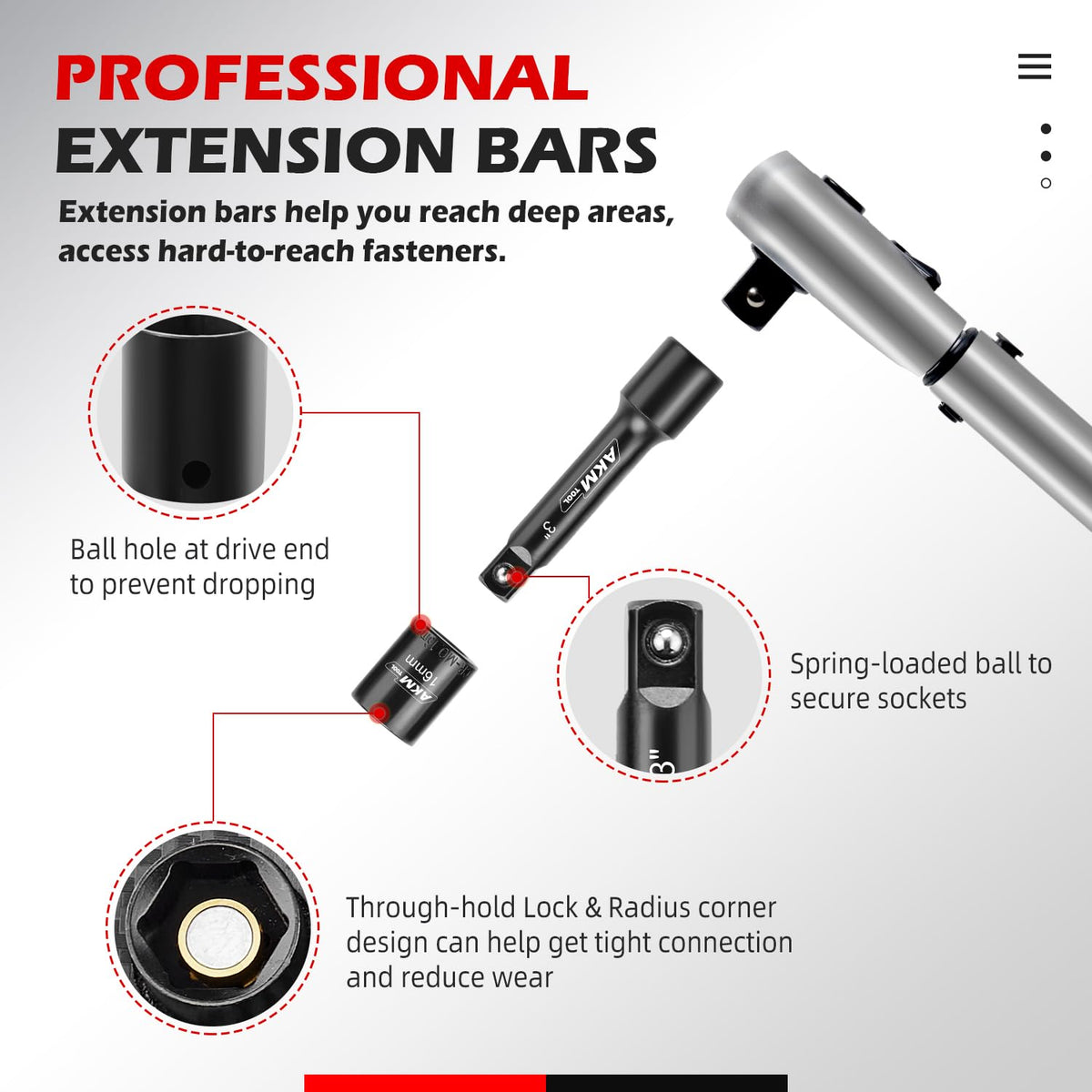 AKM TOOL extension bars in 3 and 6 inches for reach.