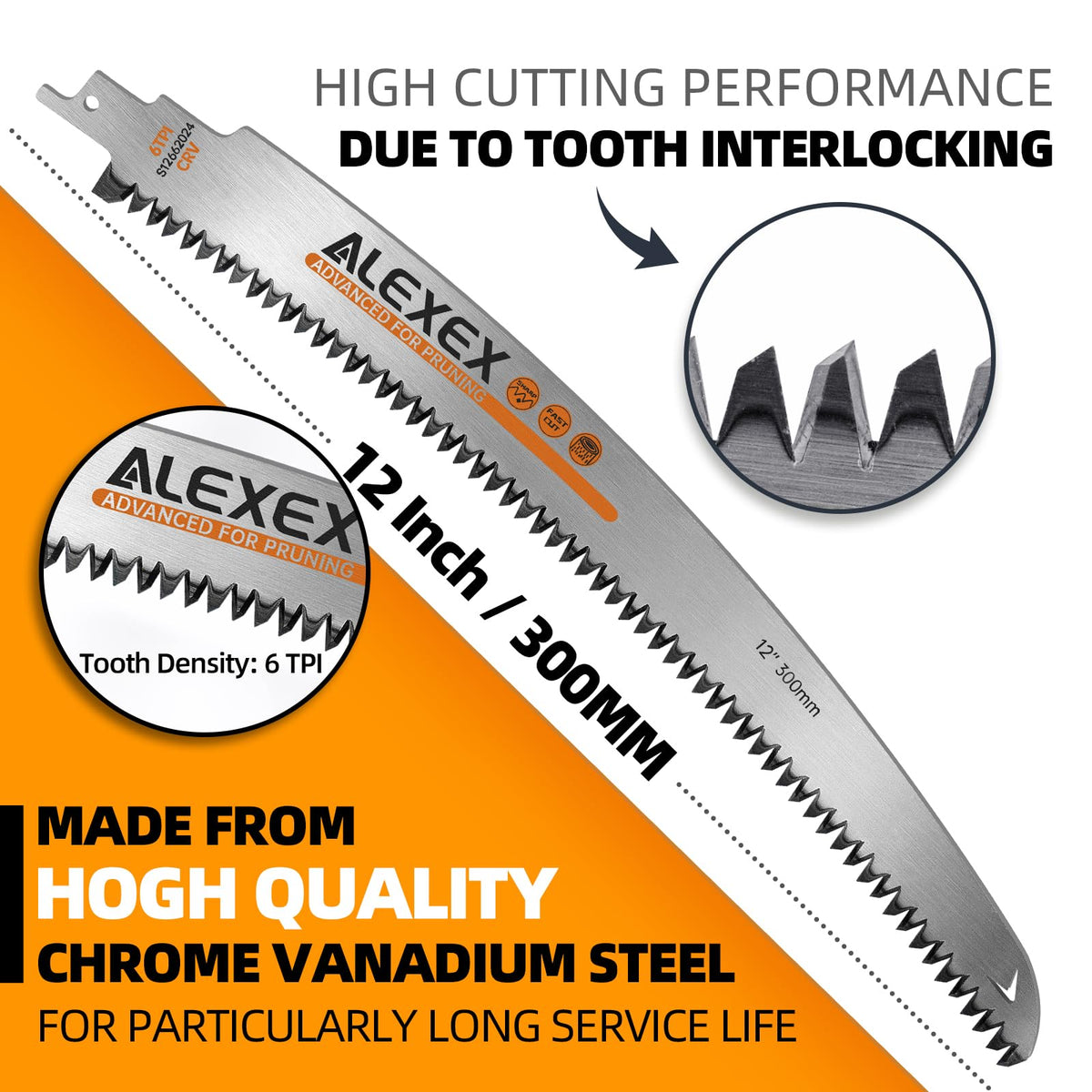 ALEXEX blade efficiently cuts wet and dry wood with deep gullets