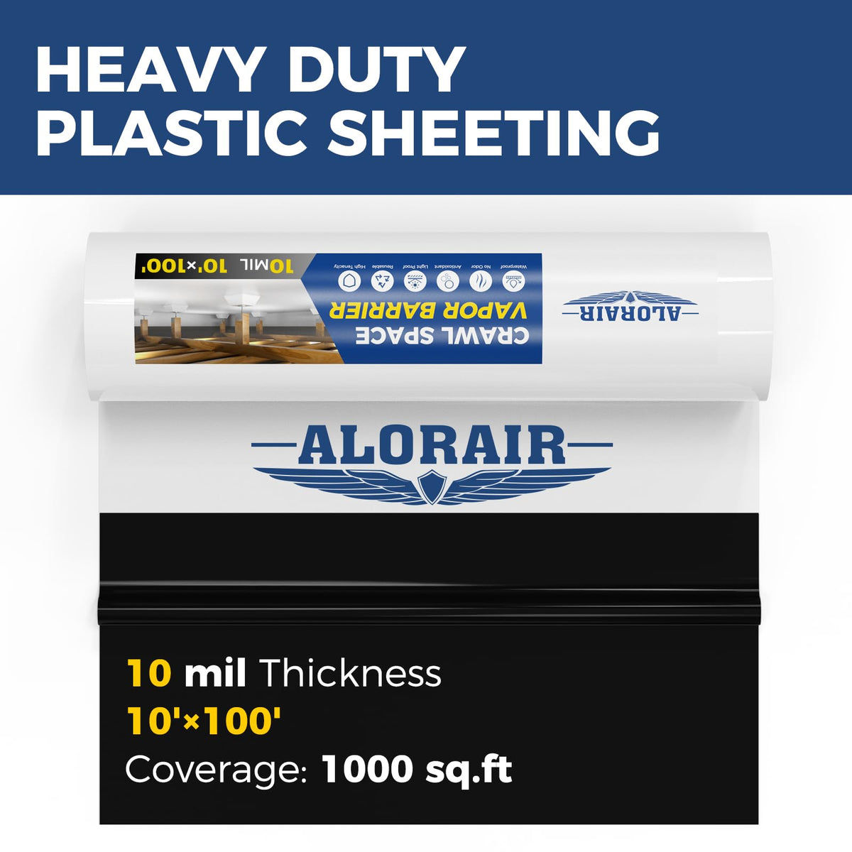 ALORAIR 10 mil vapor barrier roll demonstrating heavy-duty polyethylene durability.