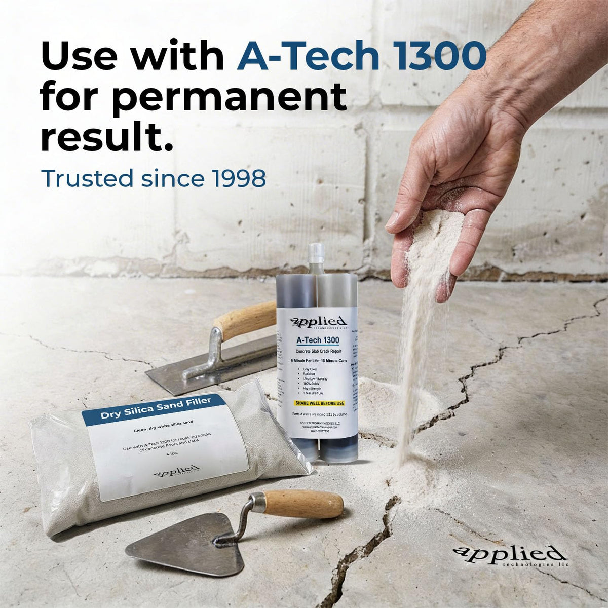 Applied Technologies dry silica sand filler mix with A-Tech 1300 demonstrating improved control and build.
