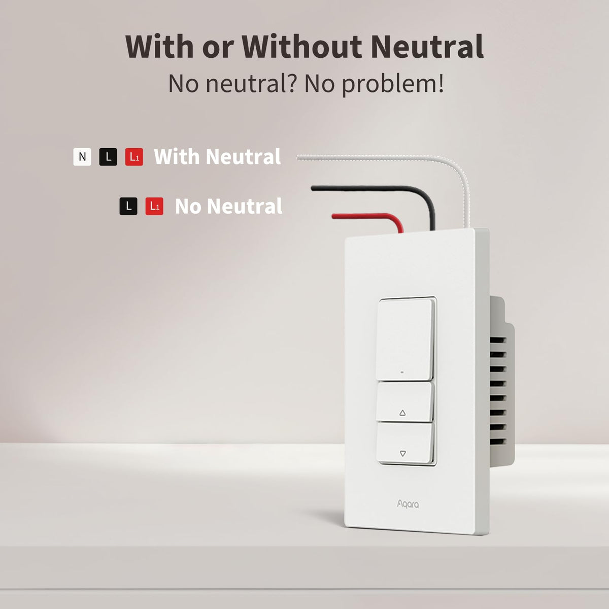 Aqara H2 neutral-wiring compatibility for no-neutral or neutral installations