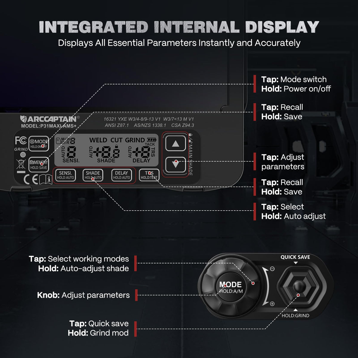 ARCCAPTAIN welding helmet memory modes and gradient for fast task switch and smooth transitions.