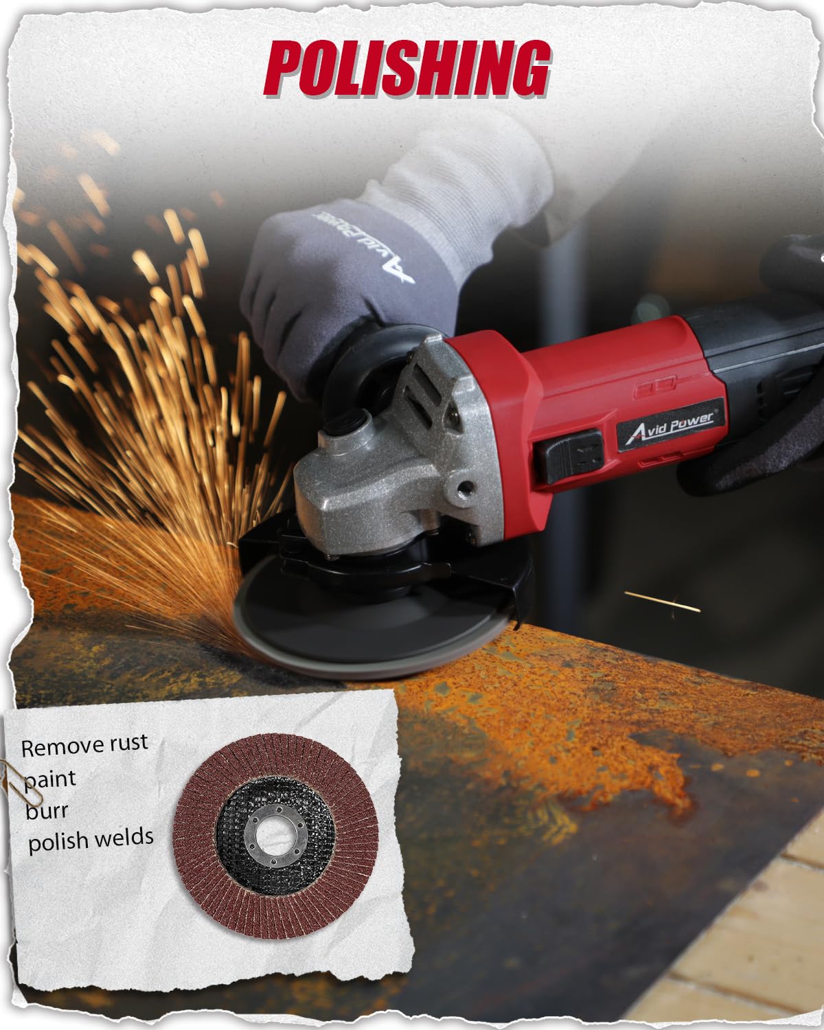 AVID POWER angle grinder with flap disc for smoothing metal finishes.