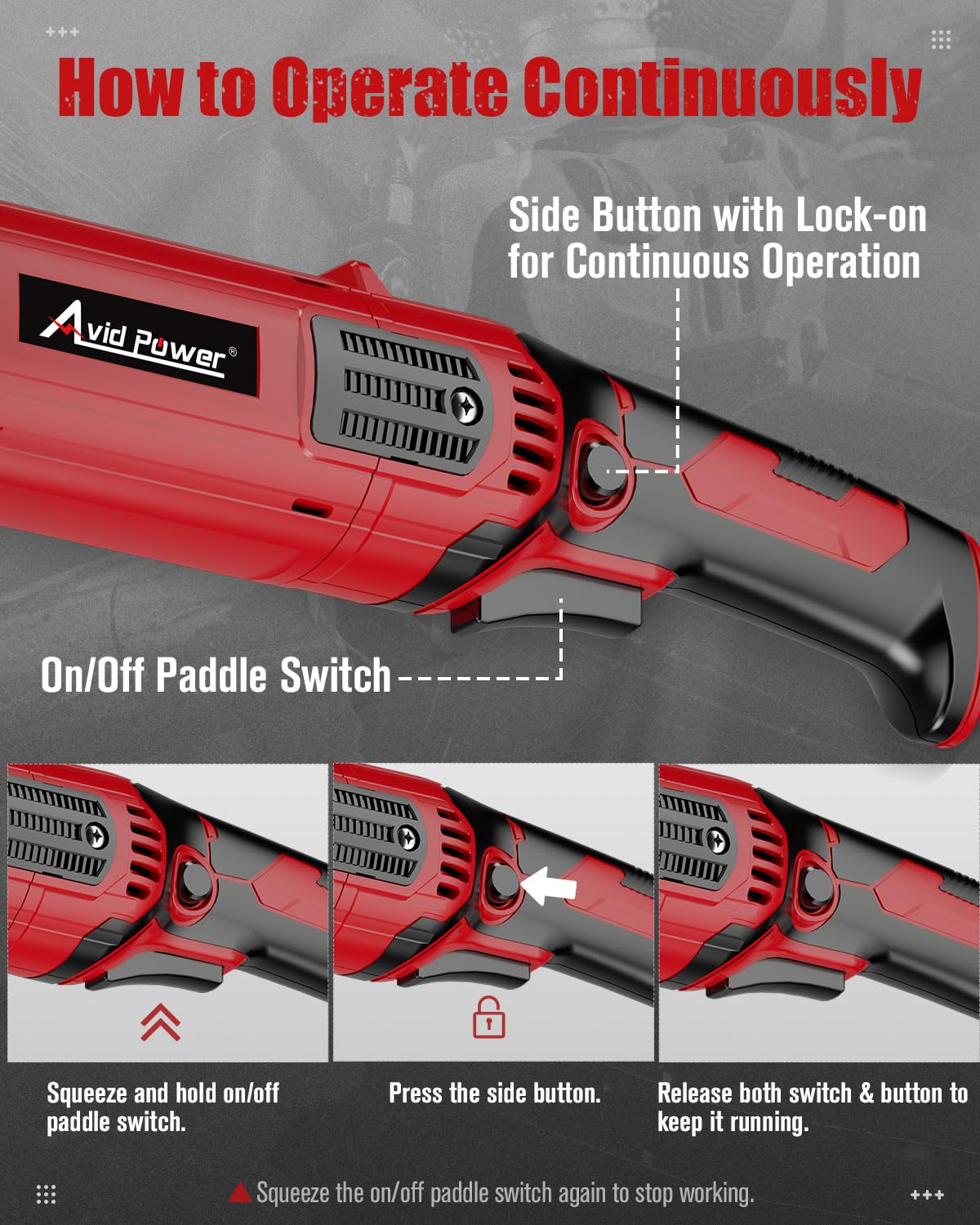 Close-up of AVID POWER paddle switch with lock-on for continuous operation