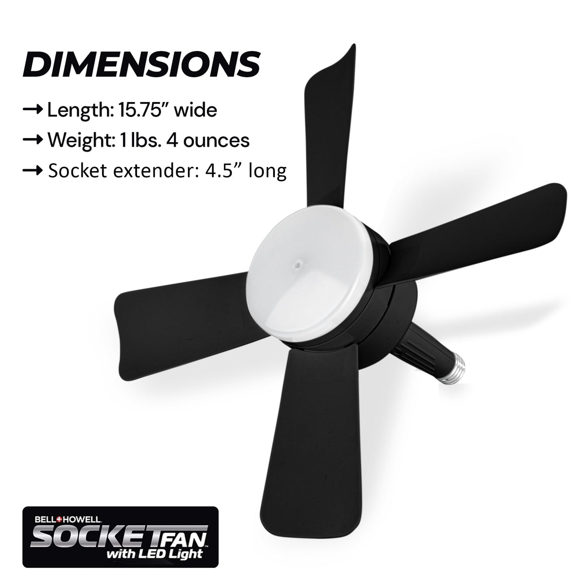 Bell+Howell Socket Breeze compact dimensions fit small ceilings and spaces.
