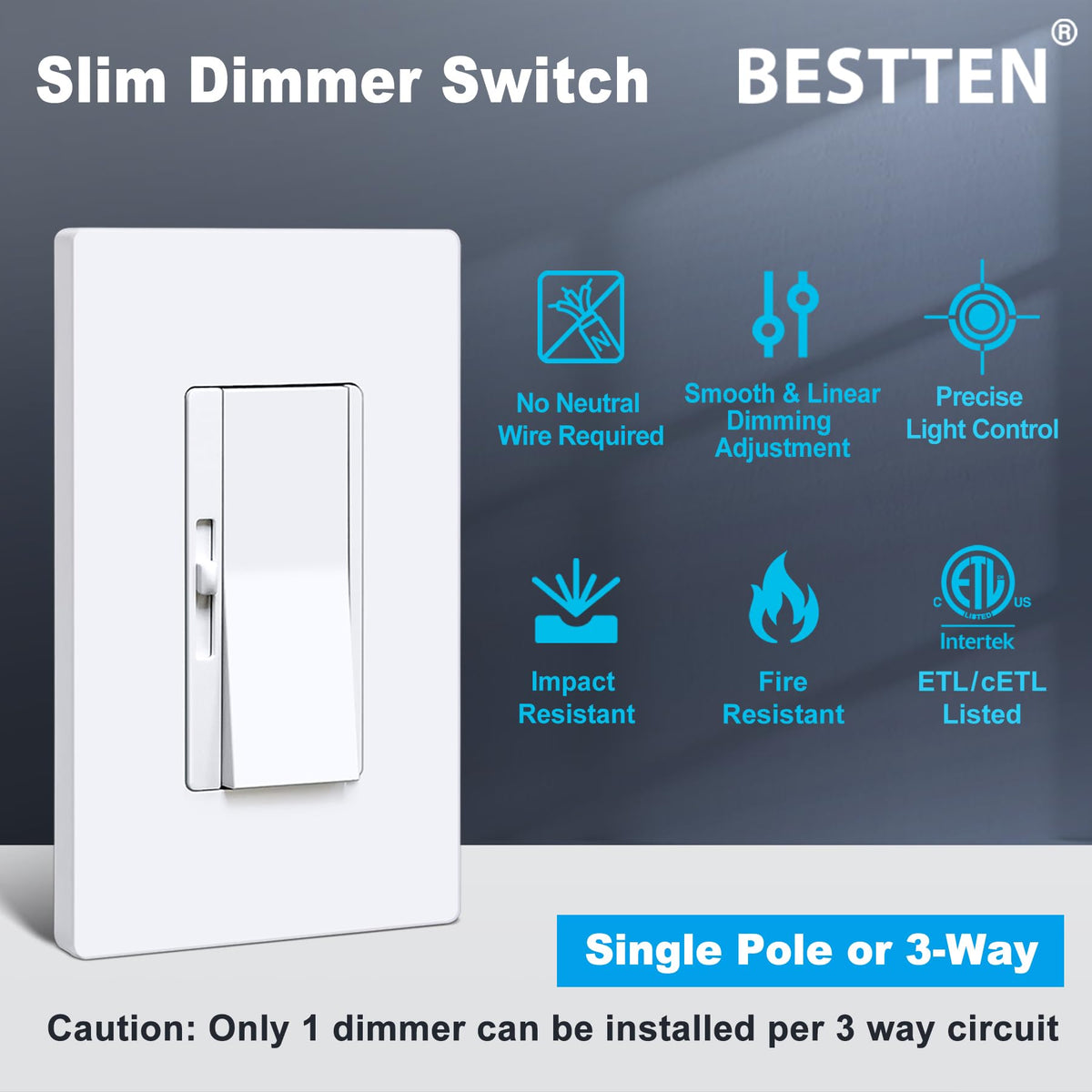 BESTTEN single-pole or 3-way compatibility supports versatile wiring in homes.