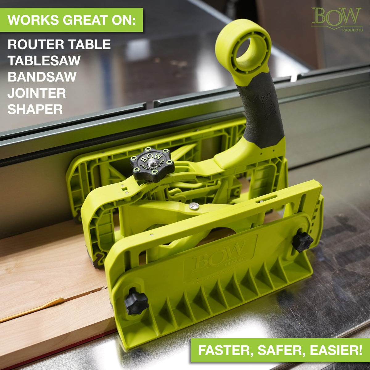 Bow Products Expandable Push Shoe adjustable fins stabilize the workpiece during cuts.