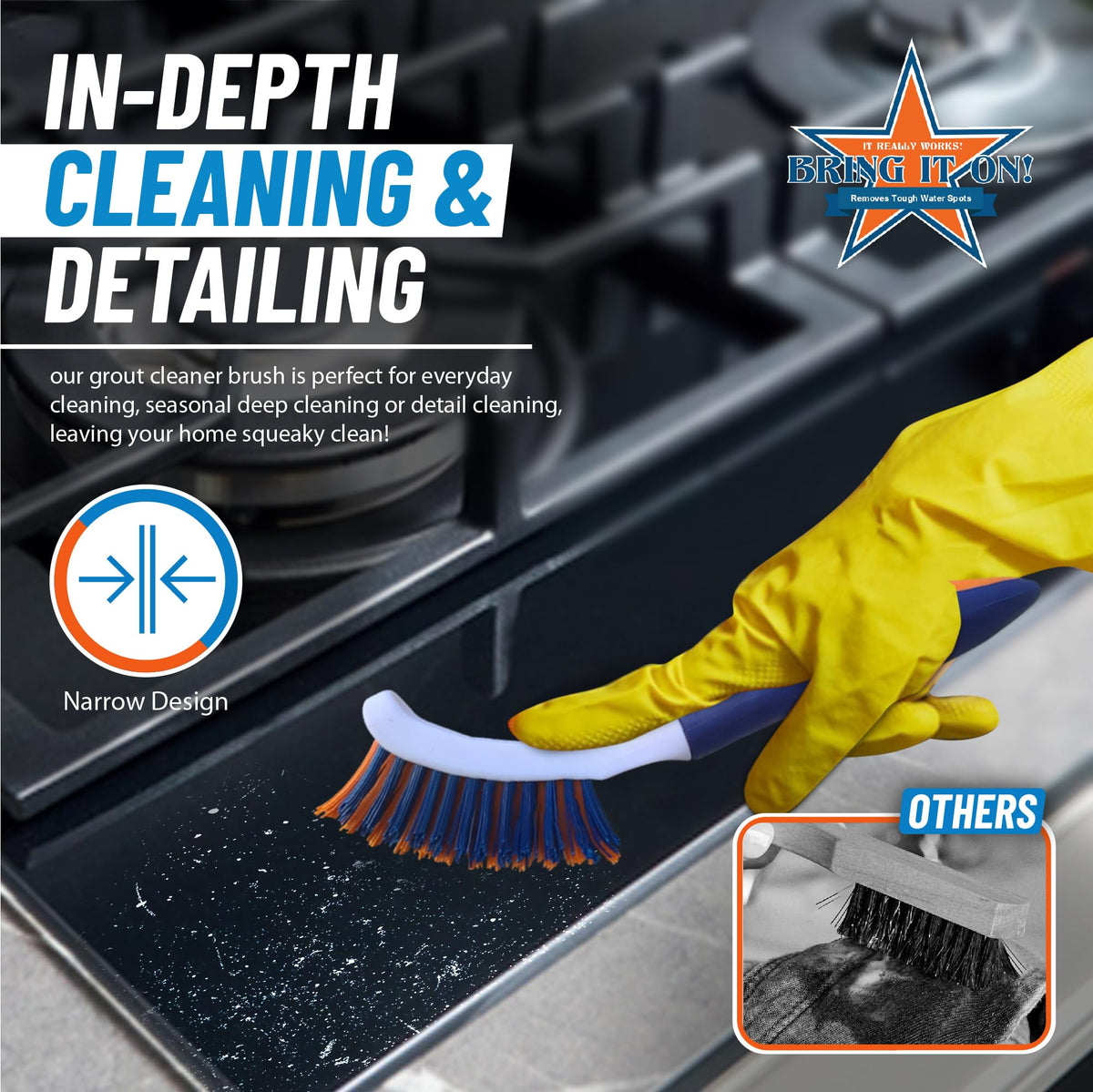 BRING IT ON! CLEANER tile grout-detail brush for edges and narrow spaces.
