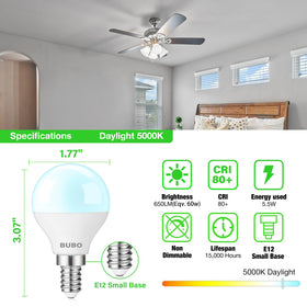 BUBO E12 small-base LED bulb saves energy with 5.5W, 120V operation.