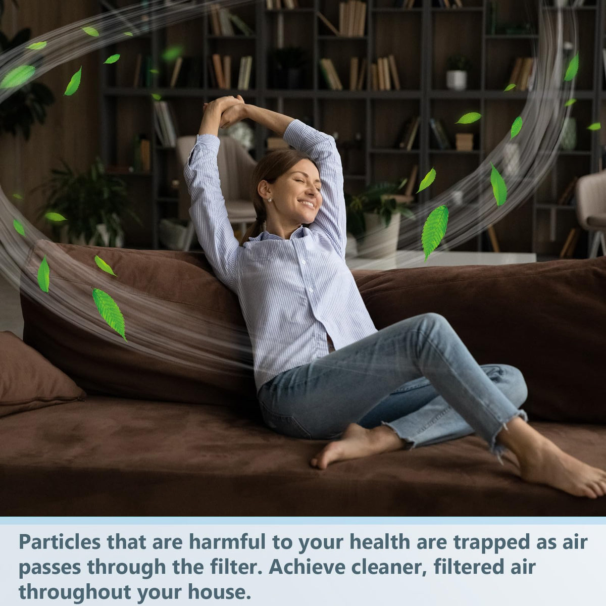 Buryeah dust-reduction performance helps keep living spaces cleaner.
