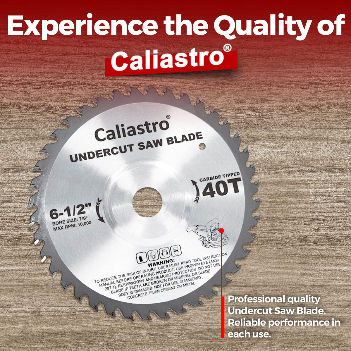 Caliastro blade delivers straight, clean cuts for framing projects.