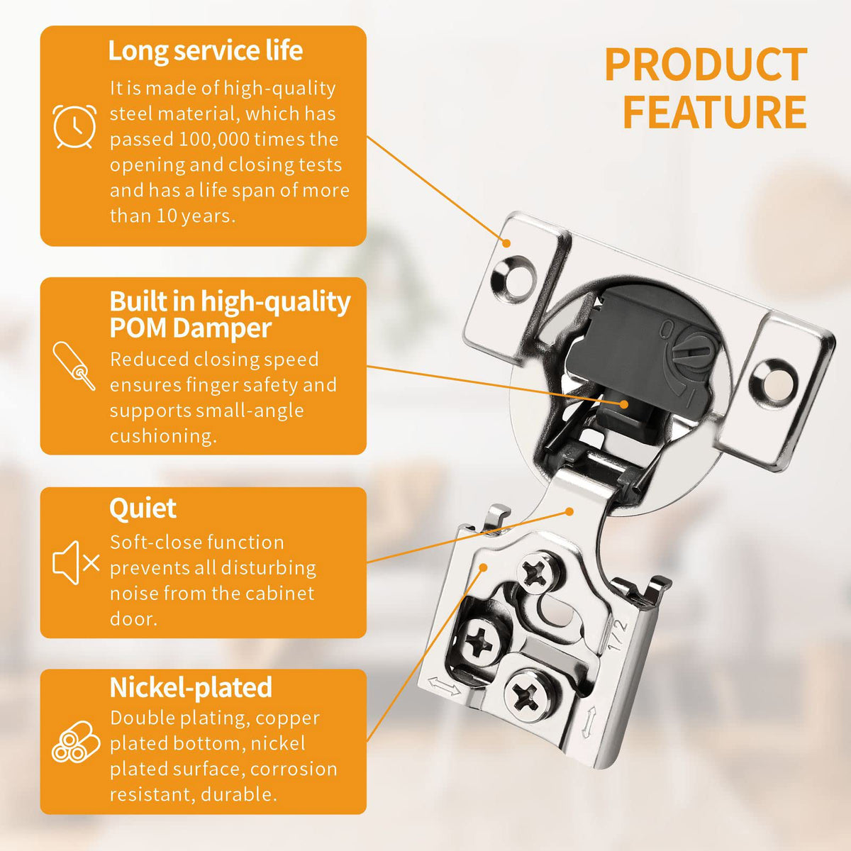 Chibery hinges with built-in damper reduce noise during closing.