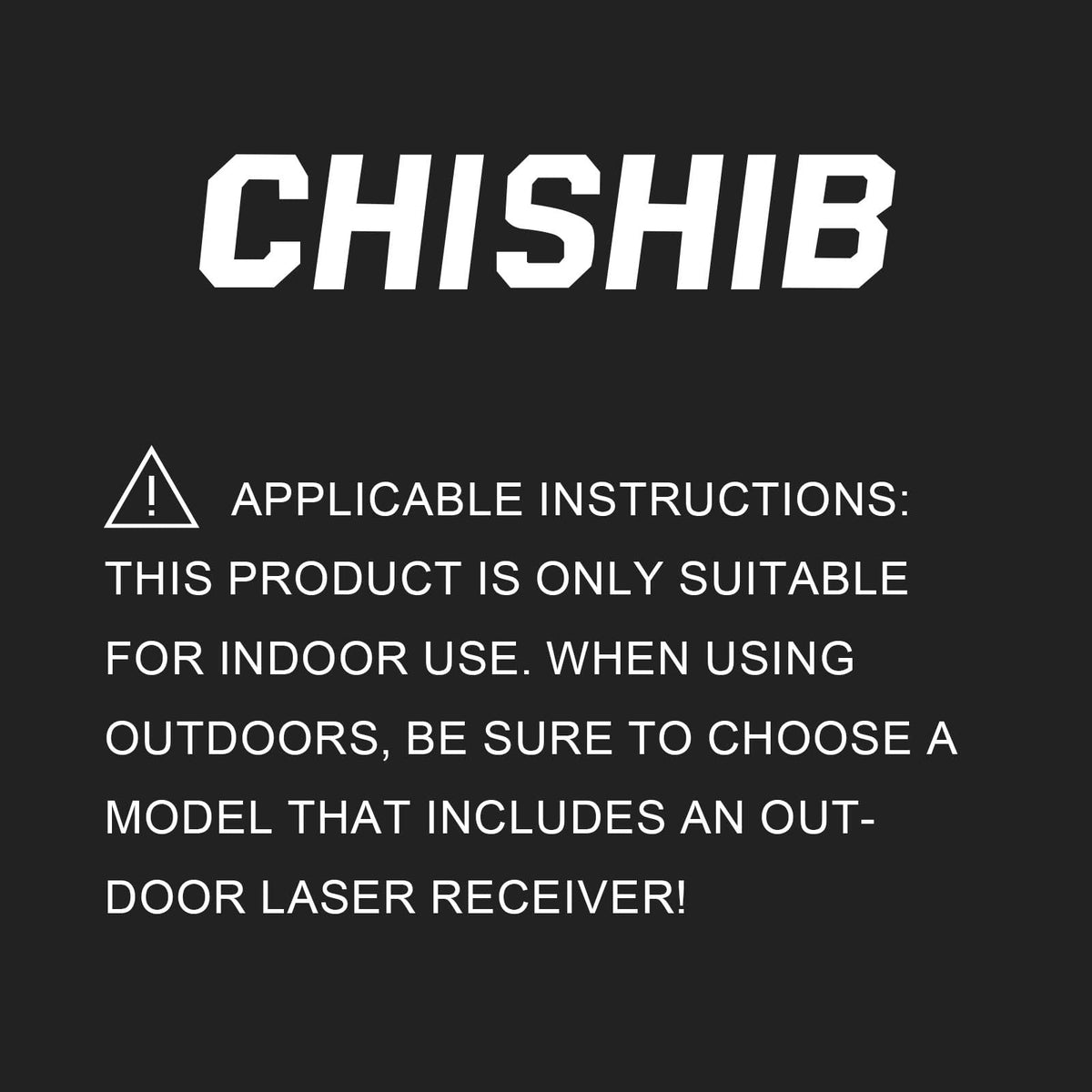 CHISHIB beams visible indoors and outdoors for versatile use
