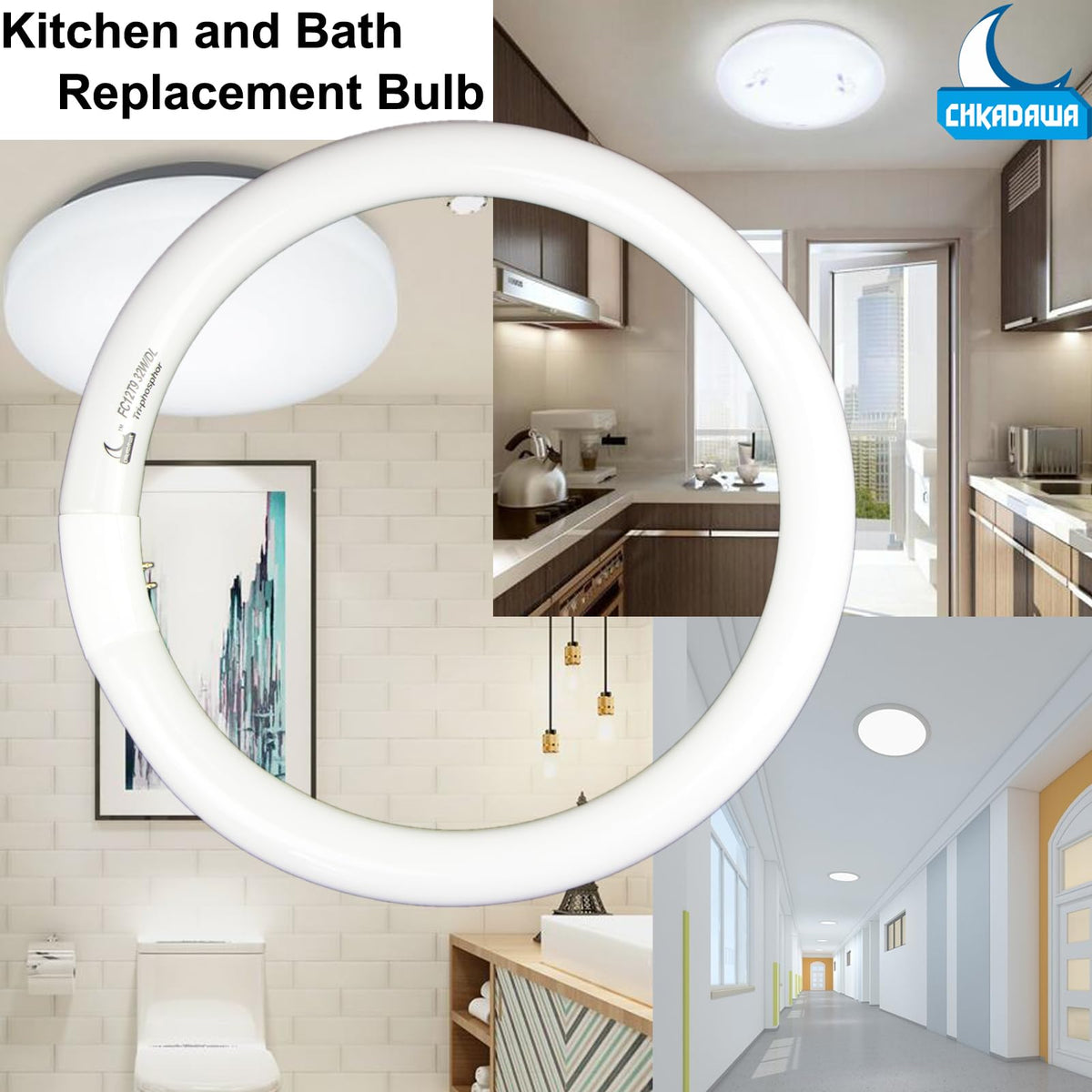 Chkadawa FC12T9 32W replacement bulb for circle ceiling fixtures.