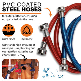 Chromex six-foot hoses enable flexible connections to most tankless heaters.