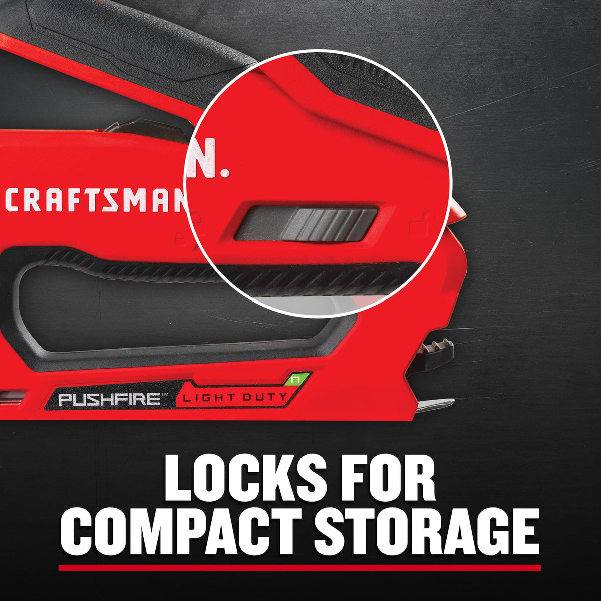 CRAFTSMAN compact storage lock keeps the tool secure when not in use.