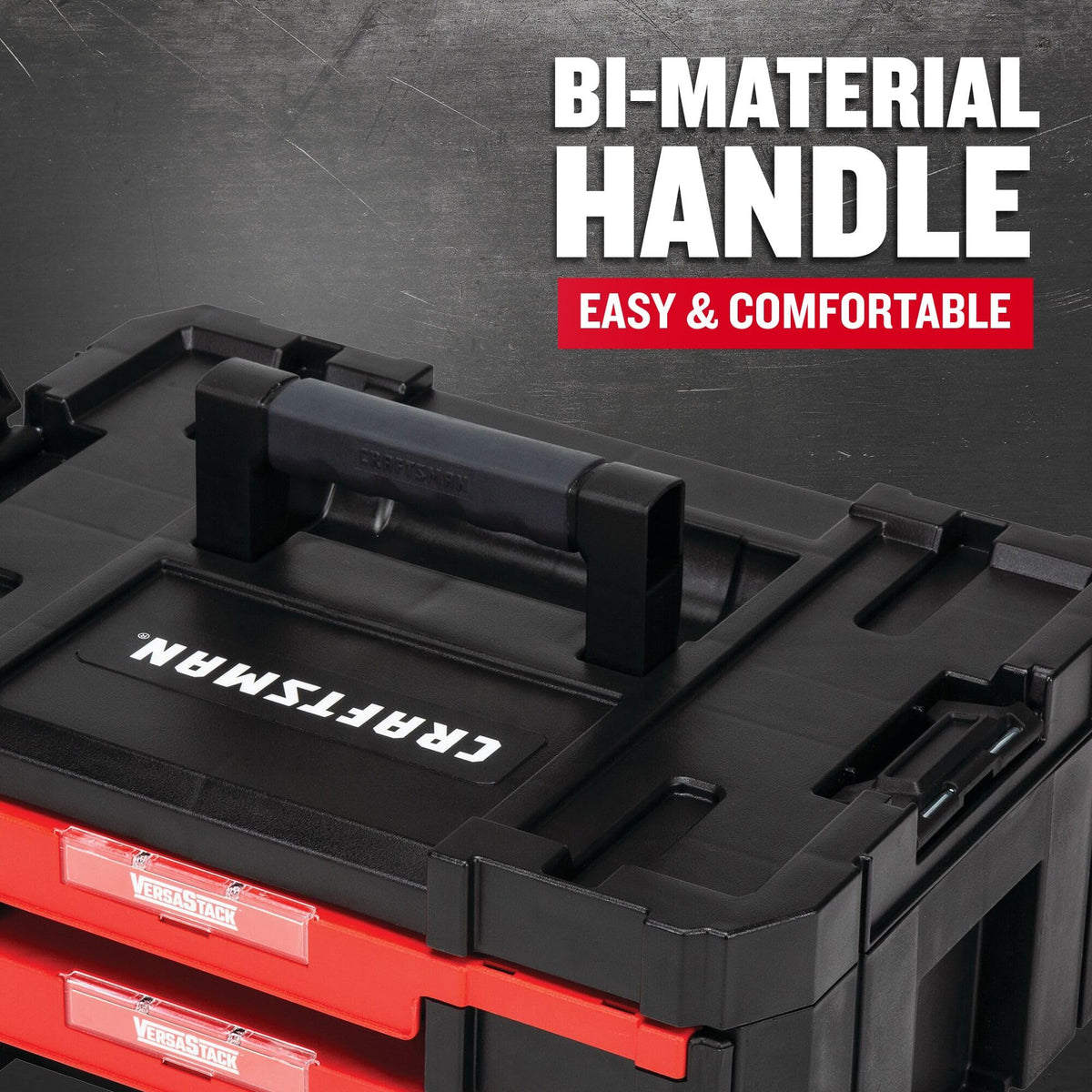 CRAFTSMAN VersaStack bi-material handle for comfortable lifting during transport.