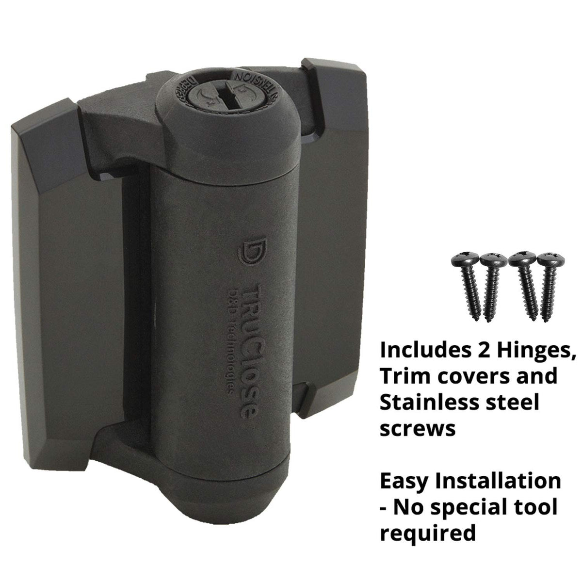 D&D Technologies TruClose polymer construction resists rust and reduces maintenance.