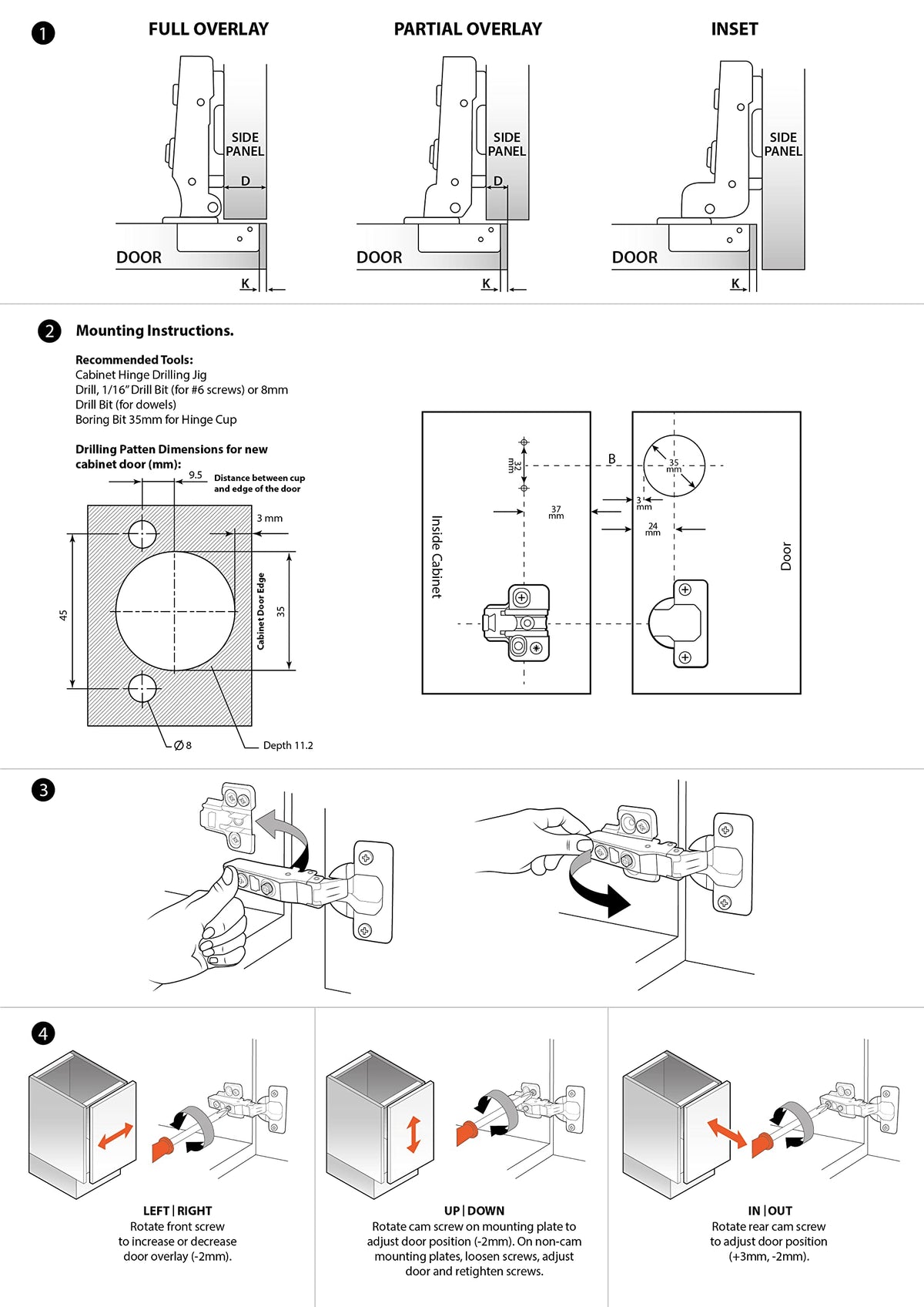DecoBasics 3-D adjustments help align doors precisely for a professional finish.