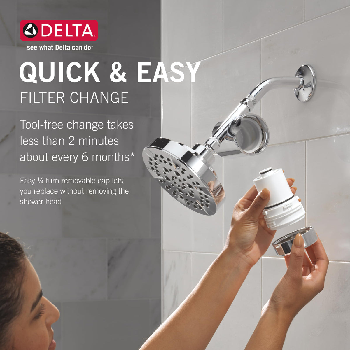 Delta Clarifi reduces chlorine and sediment for fresher water.