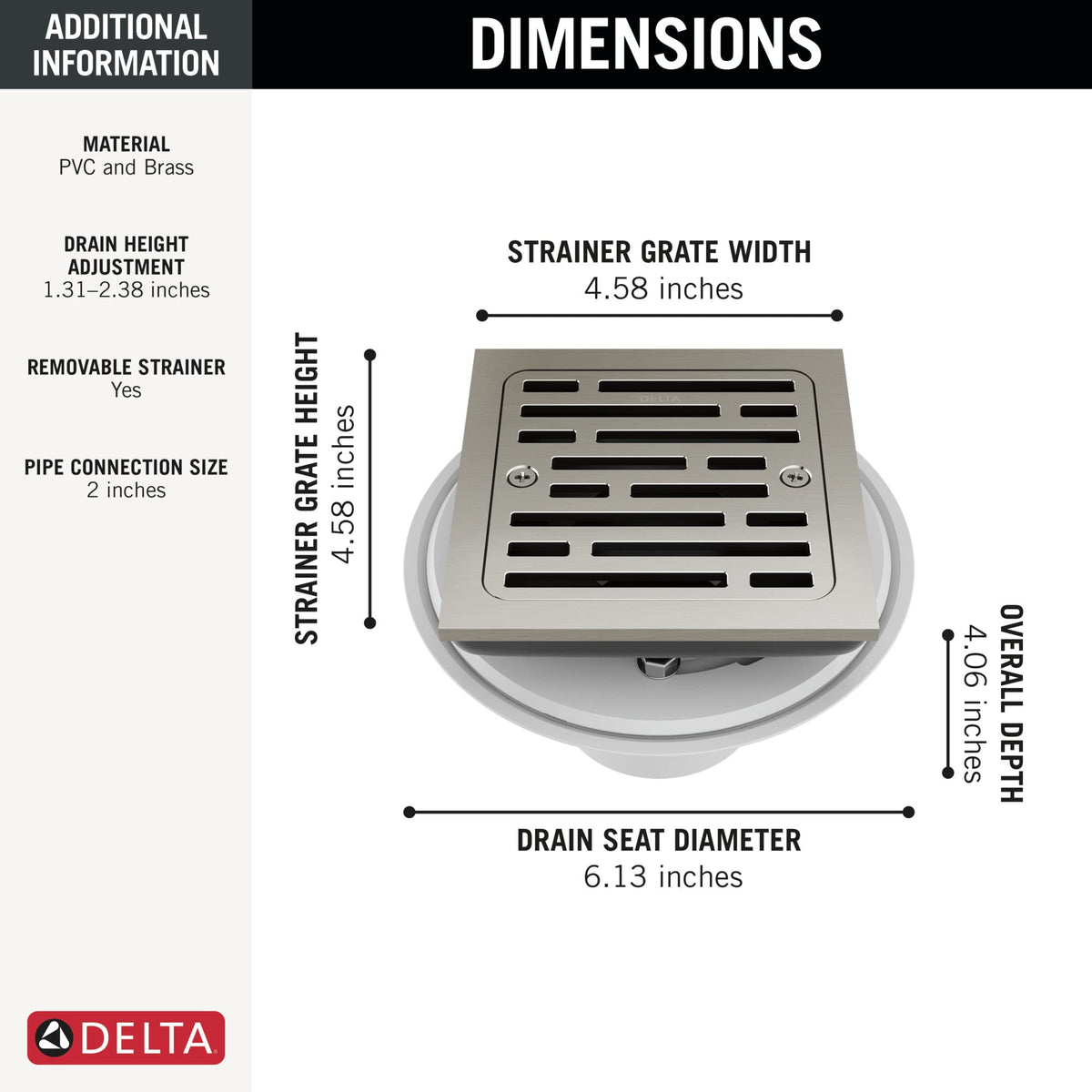 Delta removable strainer drain enables quick cleaning and maintenance.