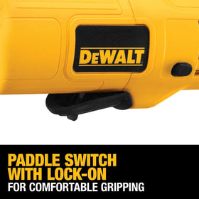 Paddle switch with lock-on provides easy, continuous operation.