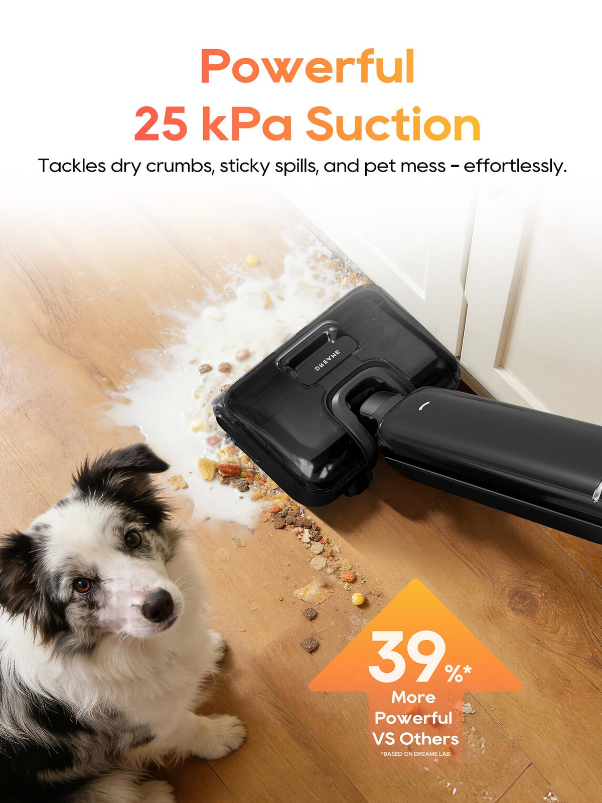 DREAME Aero 25kPa suction power tackles stubborn debris.