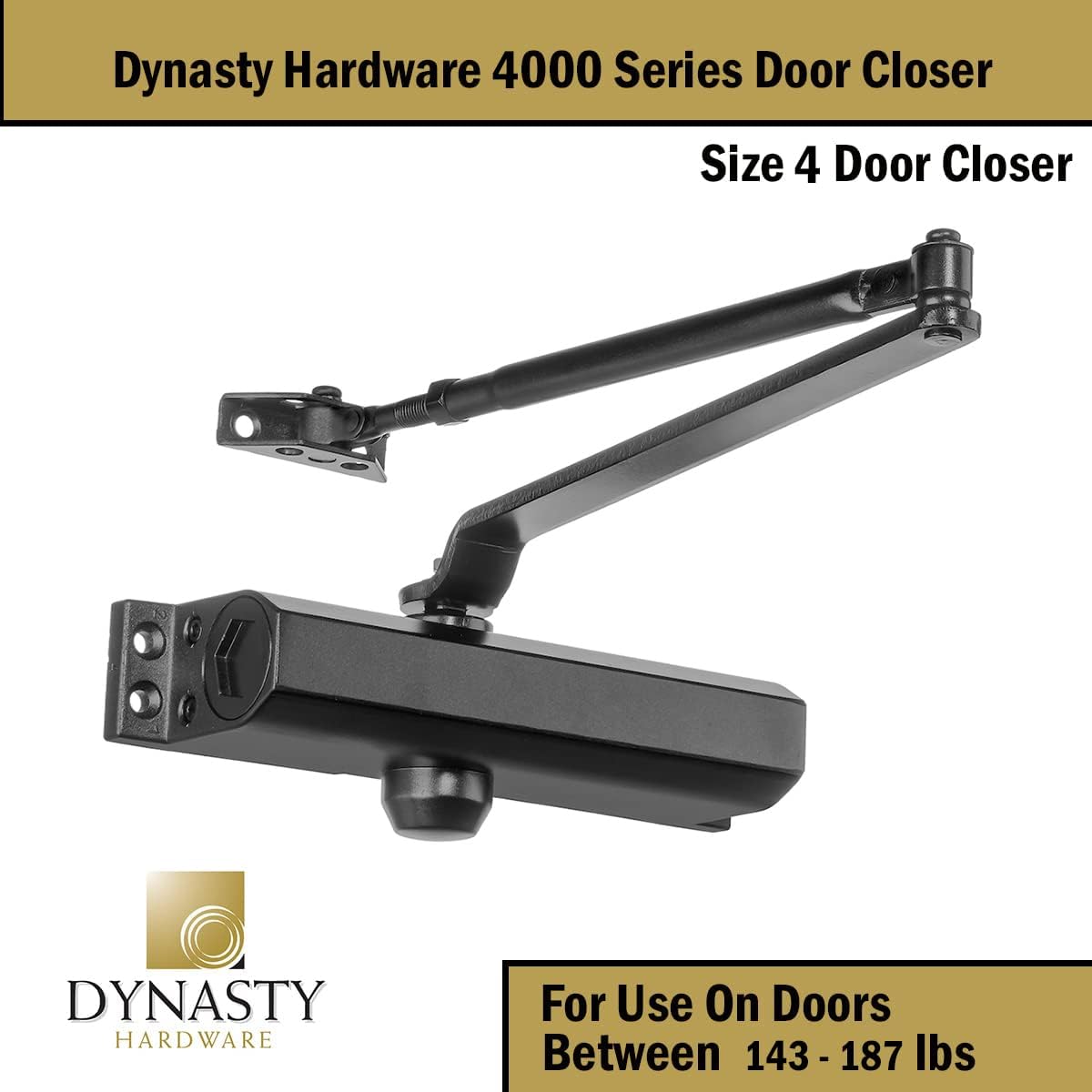 Dynasty Hardware 4000-series arm and fasteners simplify secure setup.