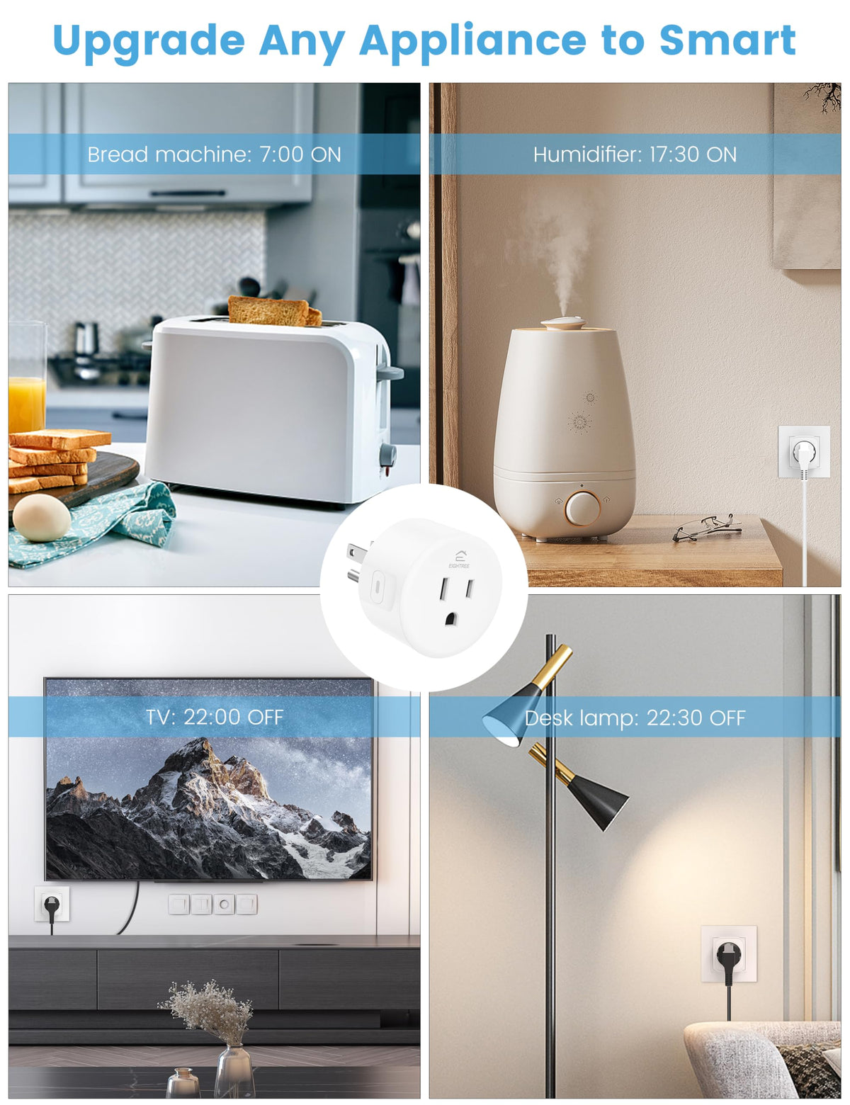 Eightree schedules and timers automate lights and fans for energy and convenience.