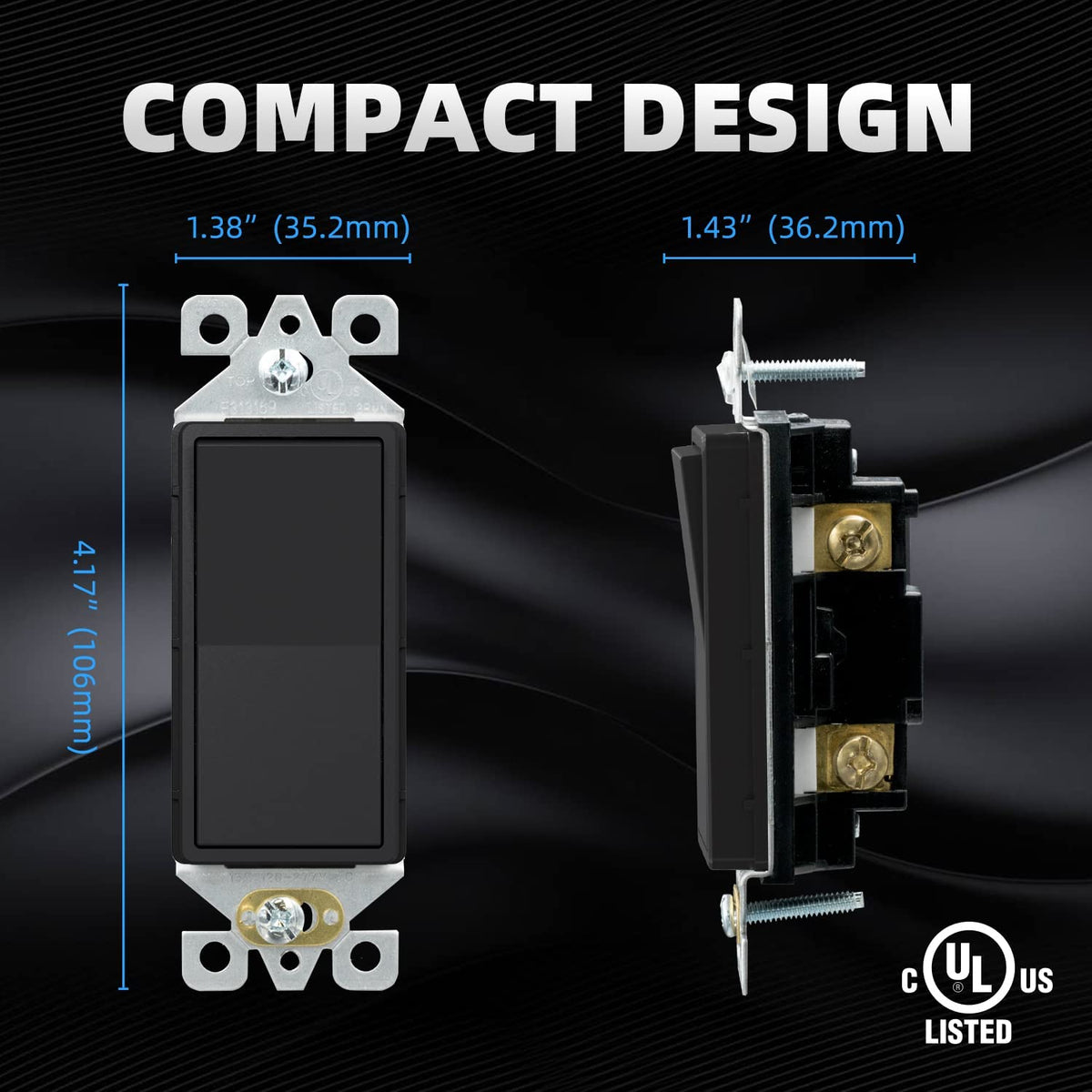 ELEGRP shallow body fits standard junction boxes for flush mounting.