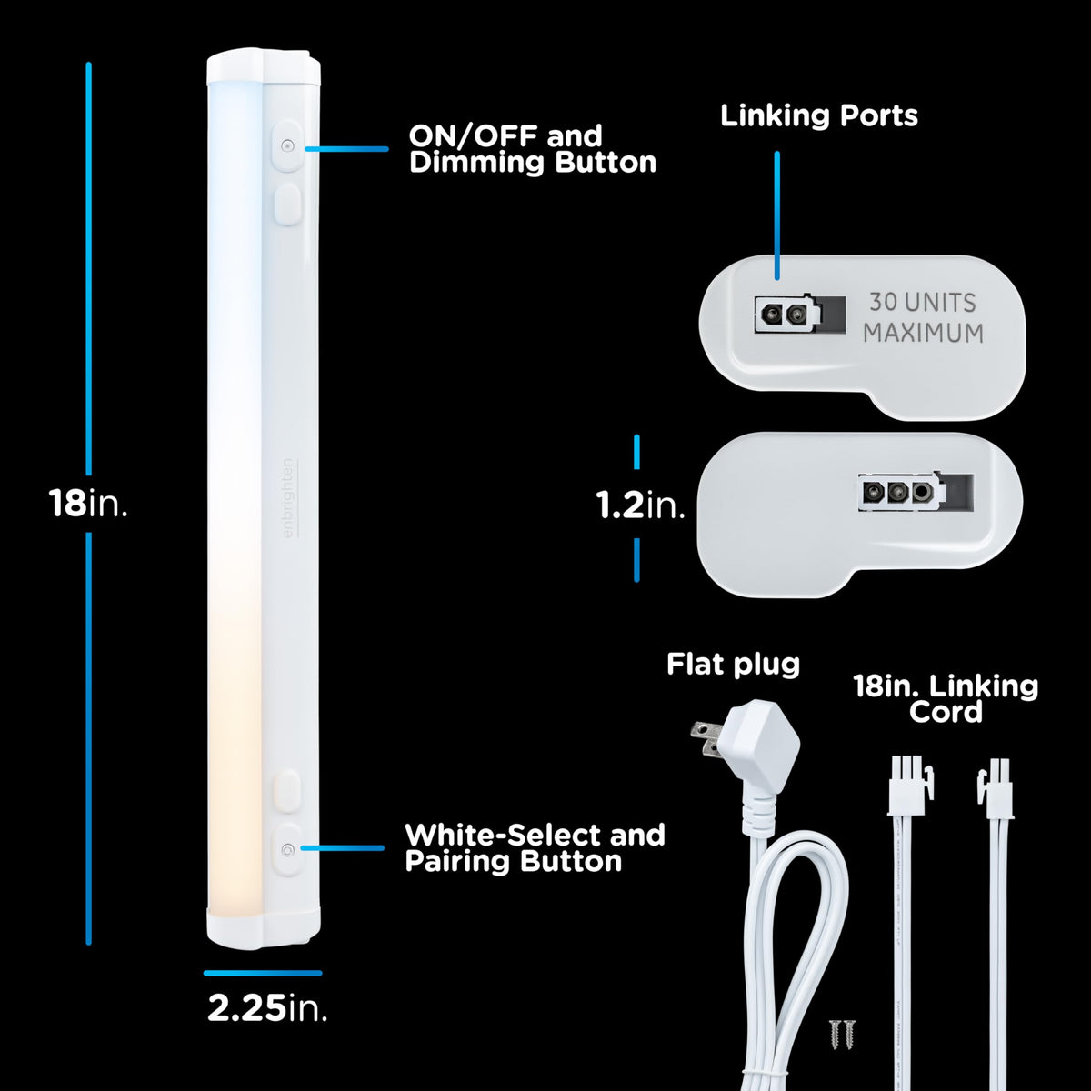Enbrighten dimming enables easy brightness adjustments for tasks and activities.