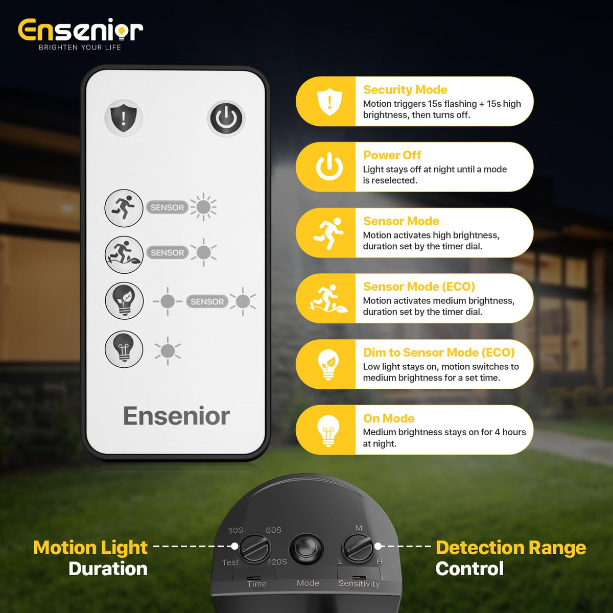Ensenior remote-control operation enables easy mode switching.