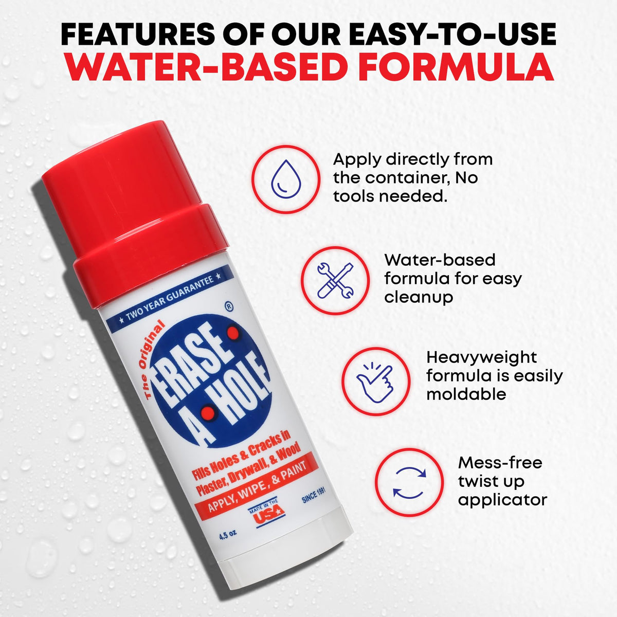 Erase-A-Hole fills screw holes cleanly without shrinking or cracking.