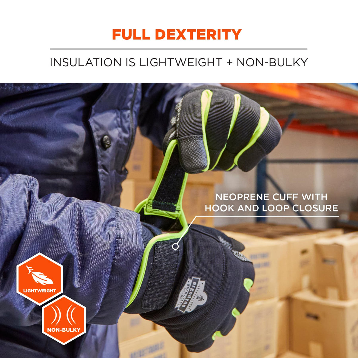 Ergodyne ProFlex 850 gloves feature neoprene cuffs for snug seals against drafts.