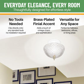 Shade compatible with standard bulbs for quick, tool-free installation