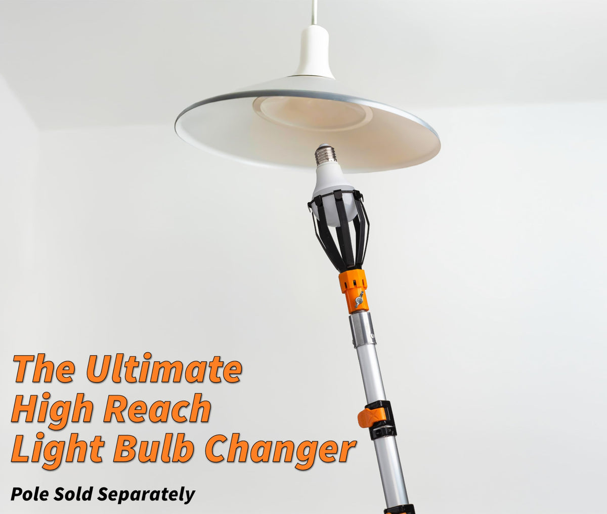 EXTEND-A-REACH bulb basket helps secure bulbs during changes.