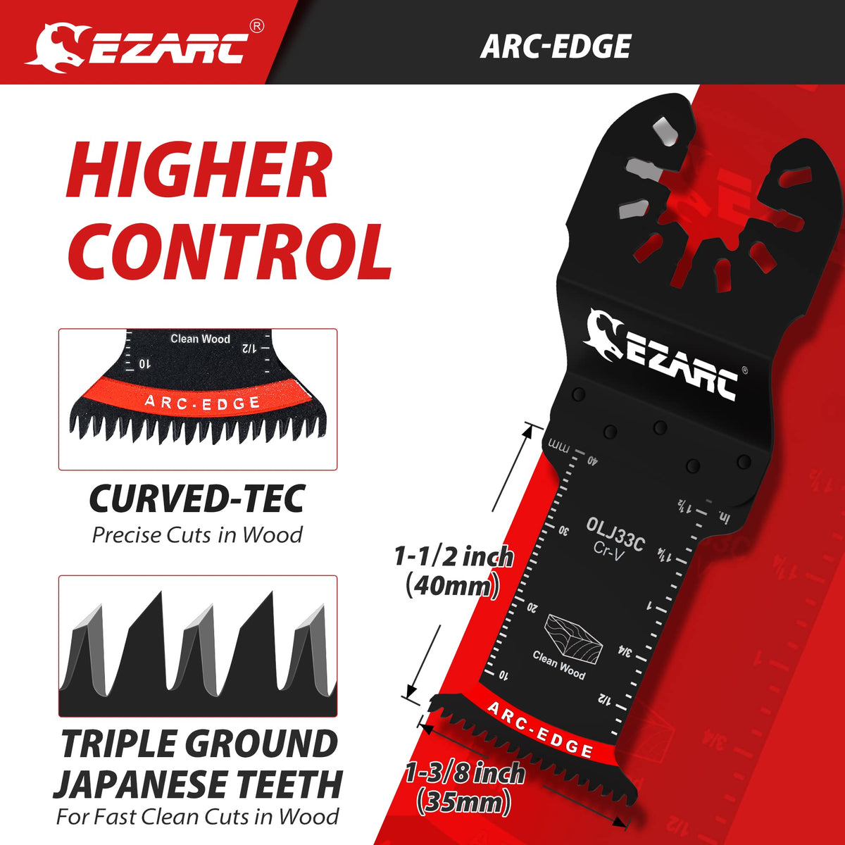 EZARC triple-ground Japanese teeth blade delivers clean surfaces.