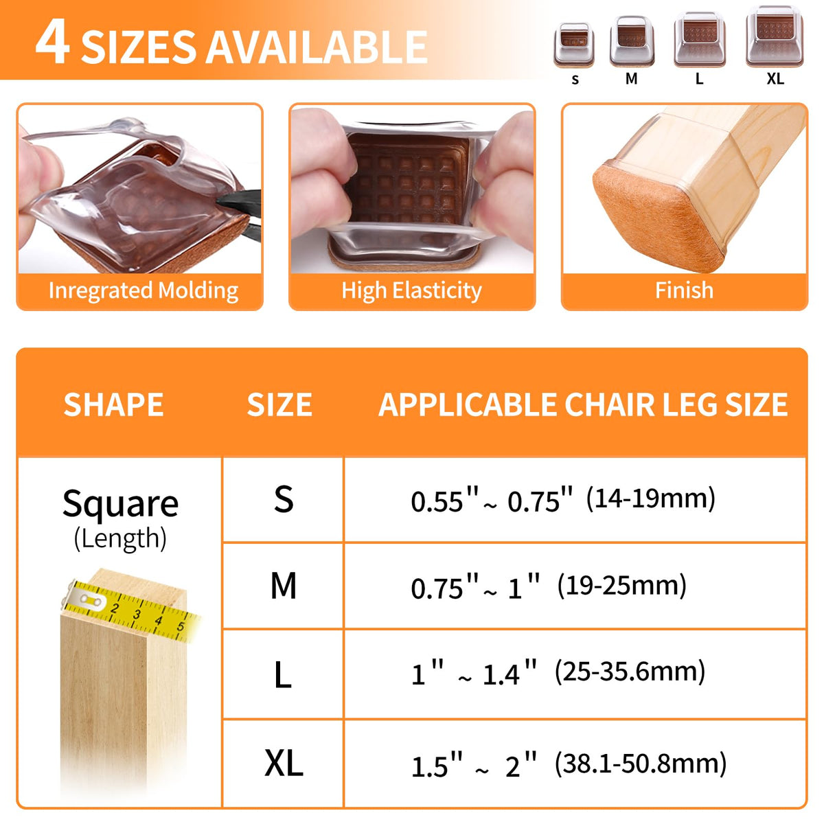 Ezprotekt soft thermo-plastic-elastomer leg covers fit 1 to 1.4 inch square legs.