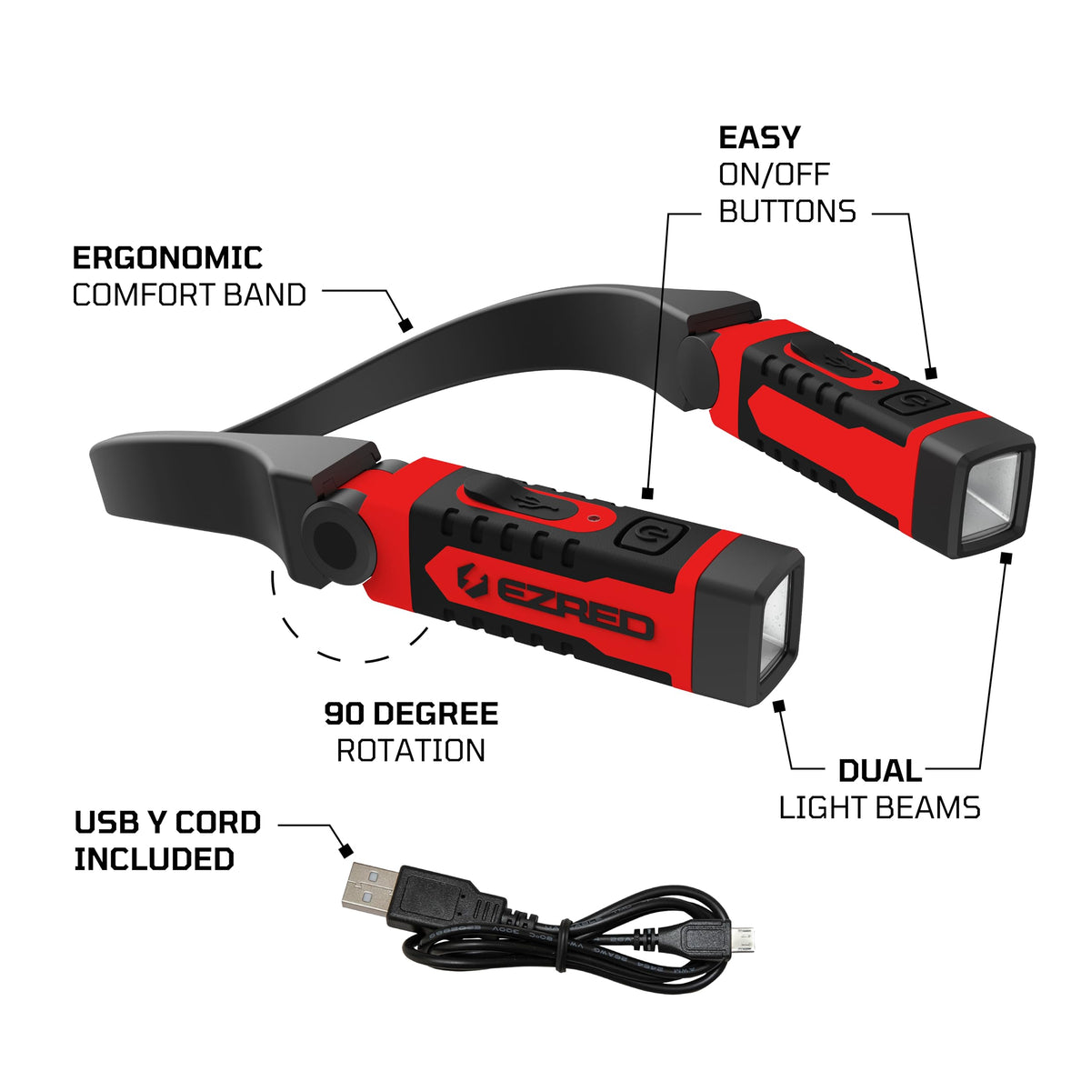 EZRED ANYWEAR keeps you powered up for up to 9 hours per side.