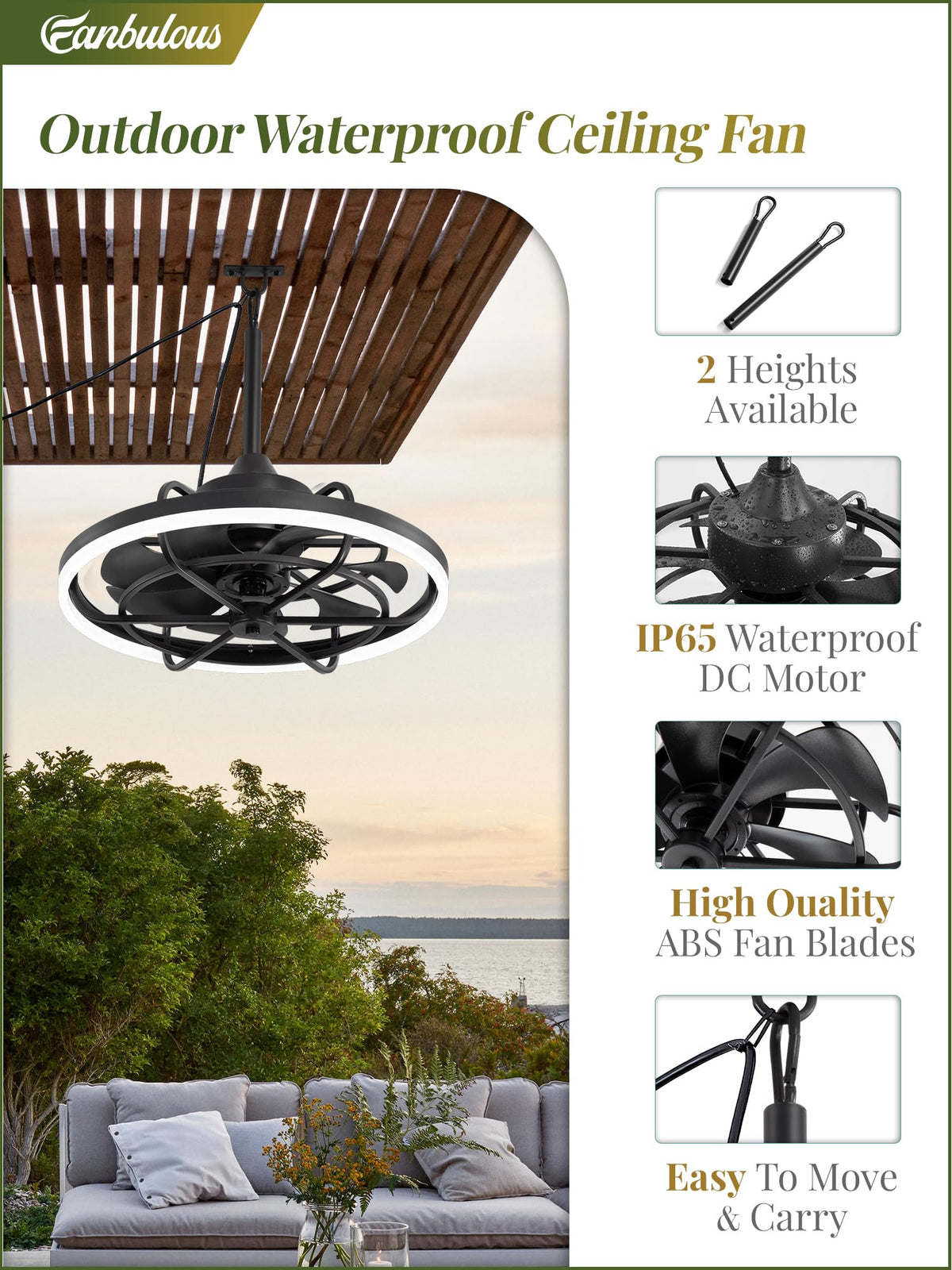 Fanbulous 16.5-foot power cord enables flexible outdoor placement.