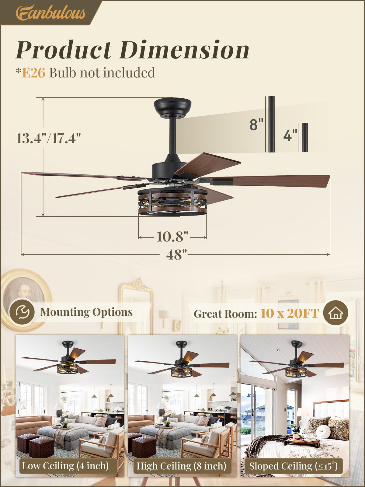 Fanbulous included two downrods enable flexible ceiling mounting.