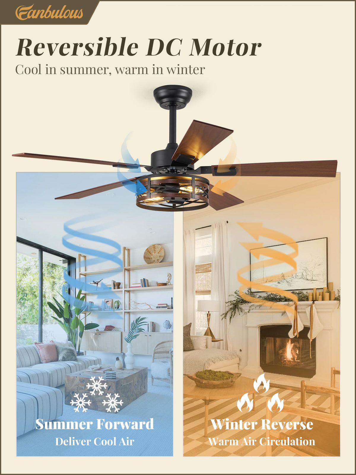 Fanbulous reversible airflow supports summer cooling and winter warmth.