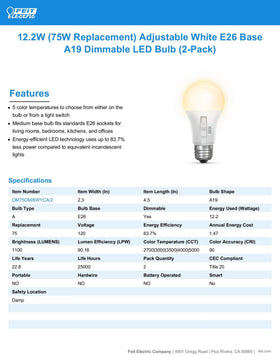 Feit Electric A19 LED bulb 25000-hour life reduces replacements.