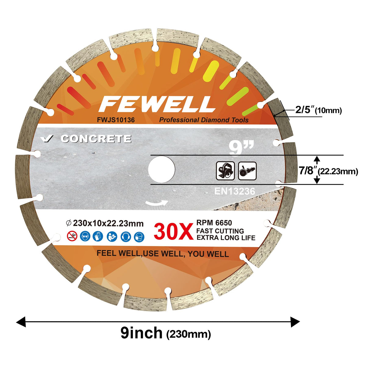 FEWELL 9-Inch Diamond Blade with segmented-teeth cooling for smoother cuts and cooler operation.