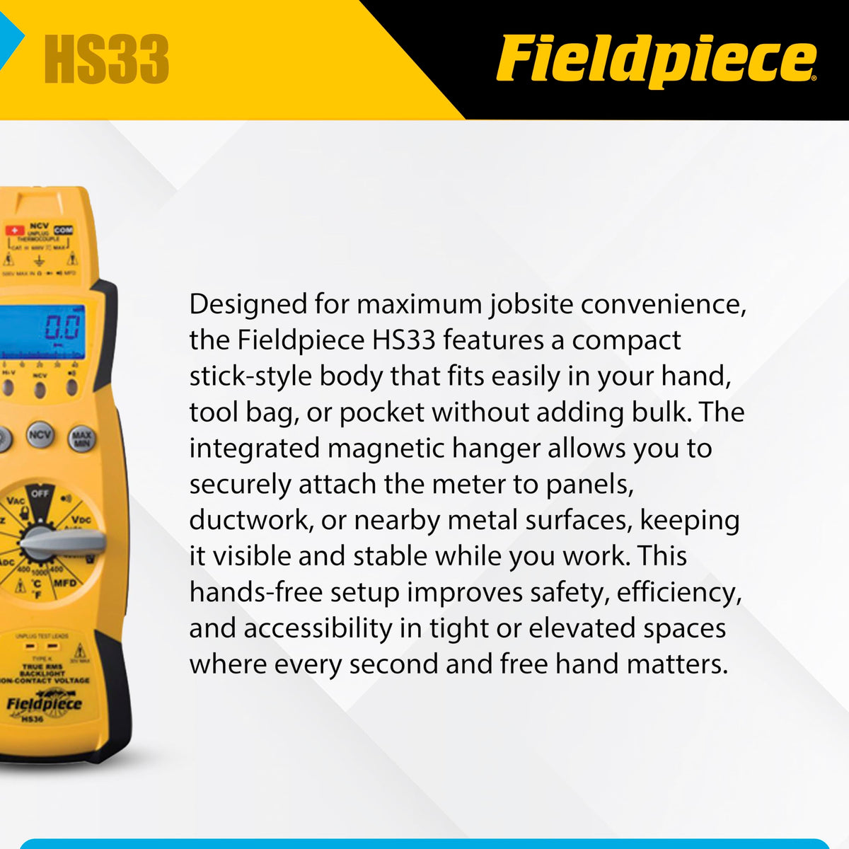 Fieldpiece HS33 NCV indicator demonstrates non-contact voltage detection for safer diagnostics.