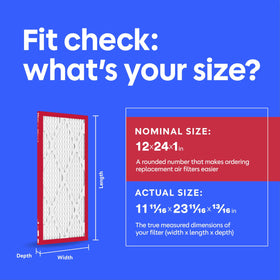Filtrete 12x24x1 actual size label for correct fit.