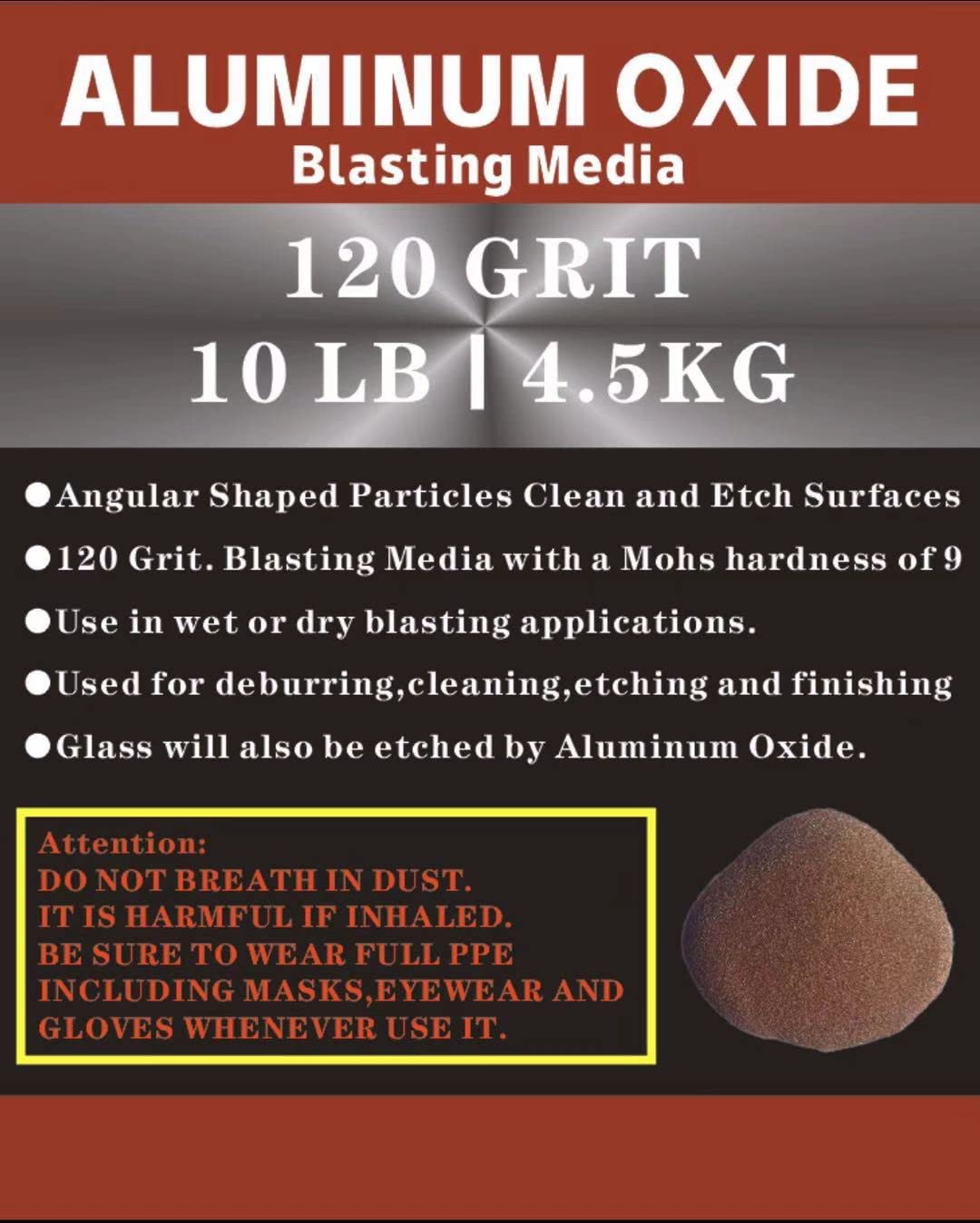 Generic Aluminum Oxide 120 Grit ready to etch and finish surfaces.