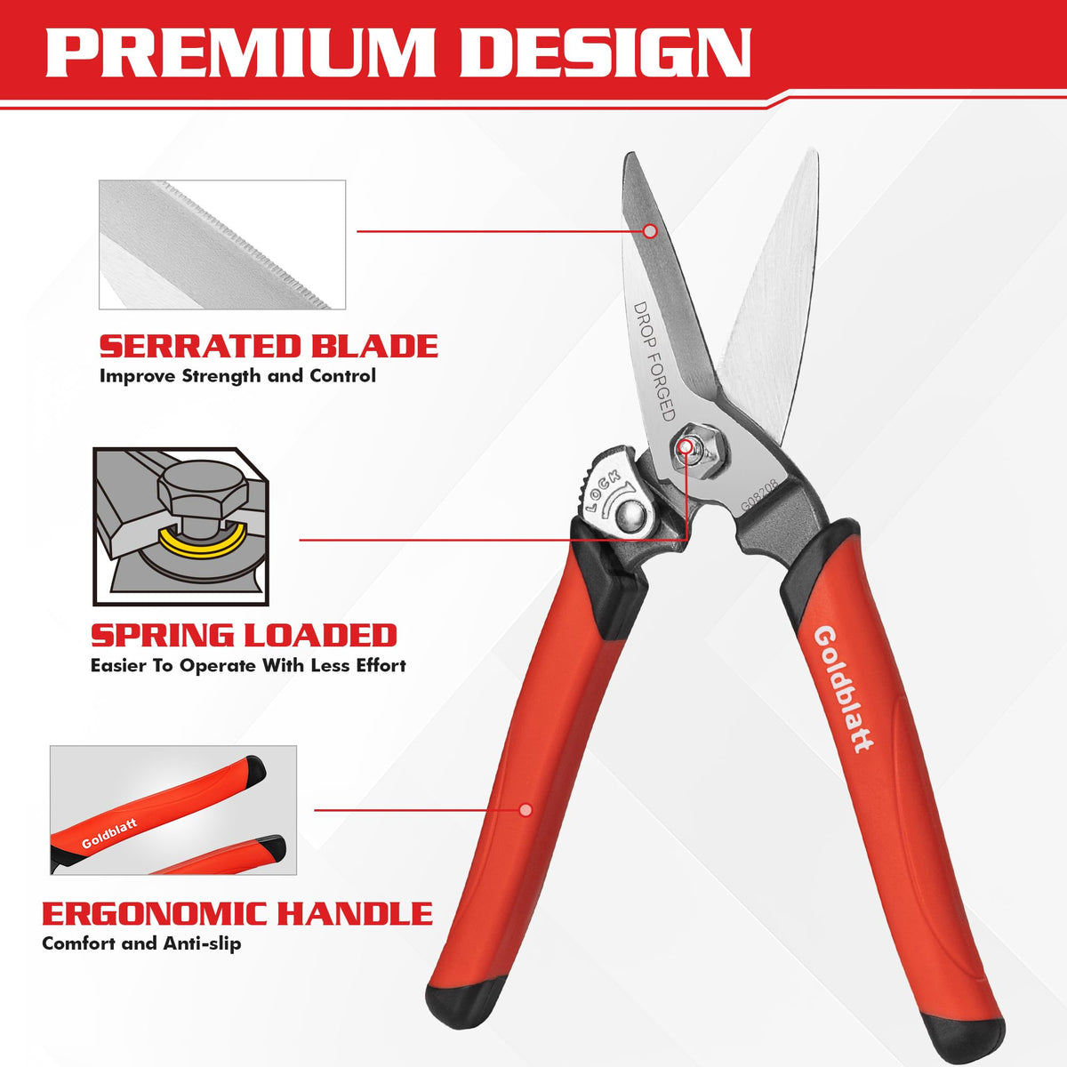Goldblatt Self-tensioning spring reduces effort for smooth cutting.
