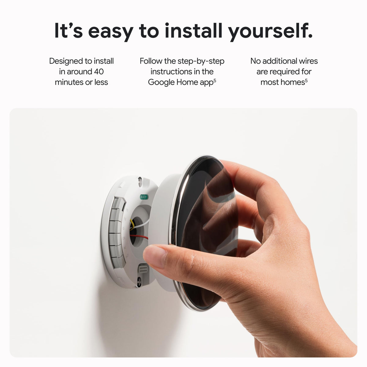 Nest Learning adapts to routine and seasonal changes.